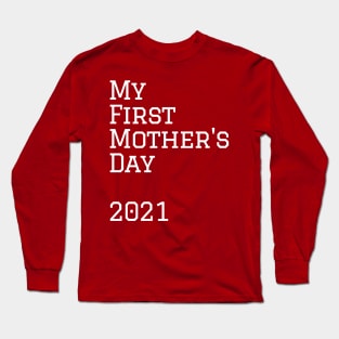 First Mother's Day Long Sleeve T-Shirt